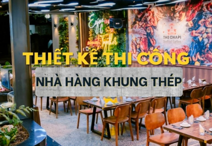 Thiết kế thi công nhà hàng khung thép